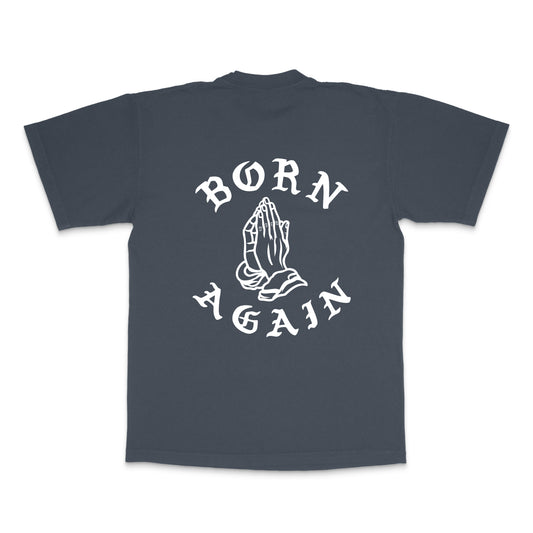 Born Again T-Shirt